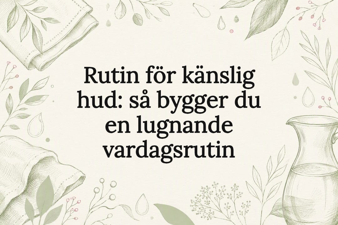 Dekorativ illustration av rutin för känslig hud